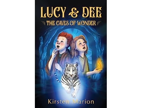 Livro The Caves of Wonder Volume 2 Lucy Dee 2 de Kirsten Marion (Inglês)