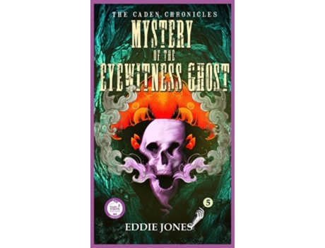 Livro Mystery Of The Eyewitness Ghost De Eddie Jones (inglês - Capa Dura)