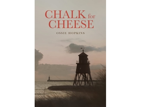 Livro Chalk For Cheese De Ossie Hopkins (inglês)