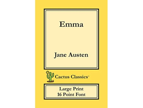 Livro Emma Cactus Classics Large Print 16 Point Font Large Text Large Type de Jane Austen Marc Cactus (Inglês)