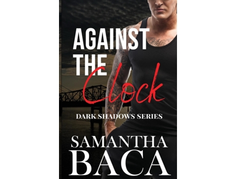 Livro Against The Clock de Samantha Baca (Inglês)