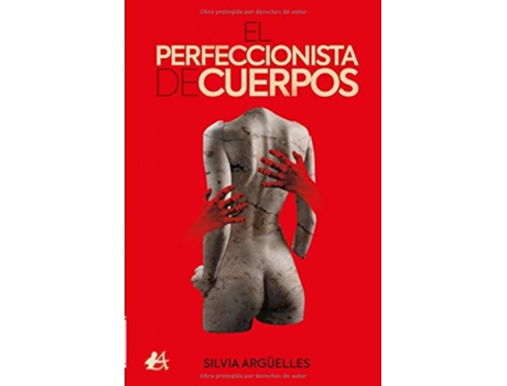 Livro El Perfeccionista De Cuerpos de Silvia Argüelles (Espanhol)