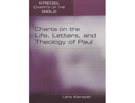 Livro charts on the life, letters, and theology of paul de lars kierspel (inglês)