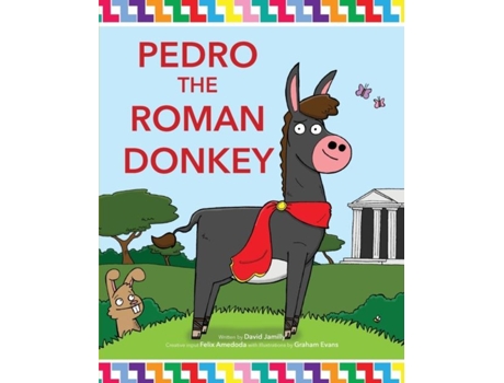 Livro Pedro The Roman Donkey De David Jamilly (inglês)