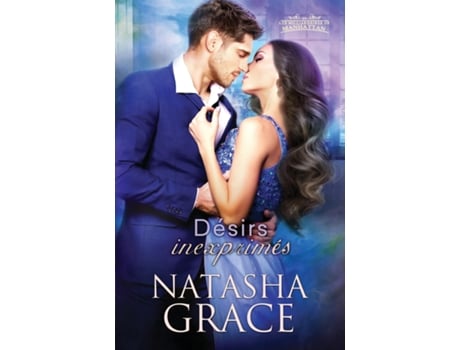 Livro Désirs Inexprimés De Natasha Grace (inglês)