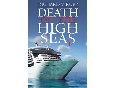 Livro Death on the High Seas de Richard V Rupp (Inglês)