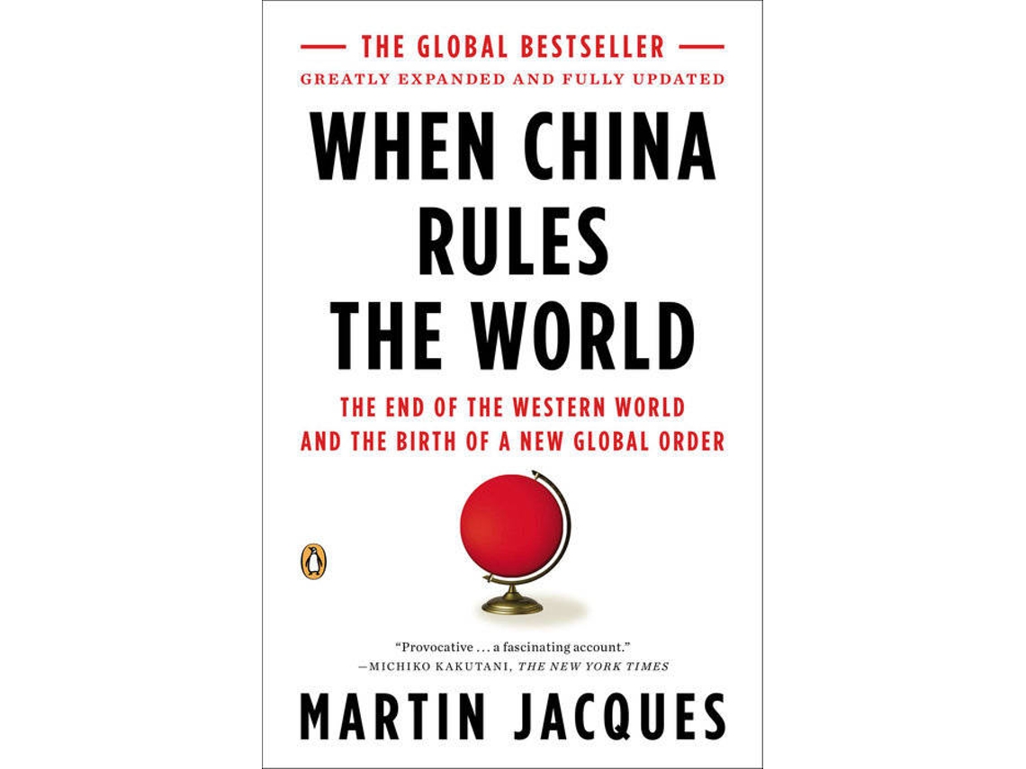 Livro When China Rules The World de Martin Jacques