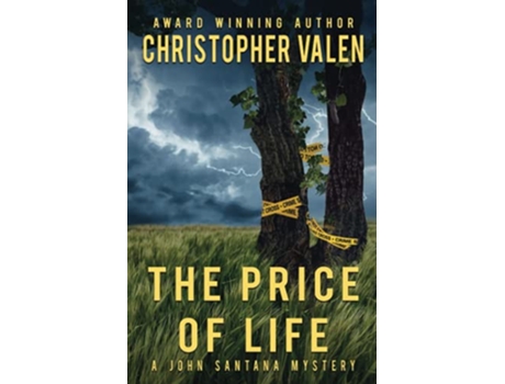 Livro The Price Of Life A John Santana Mystery de Christopher Valen (Inglês)