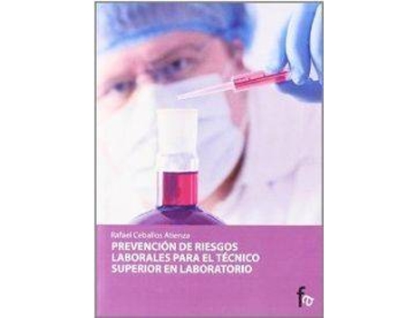 Livro Prevención De Riesgos Laborales Para El Técnico Superior de Rafael Ceballos Atienda