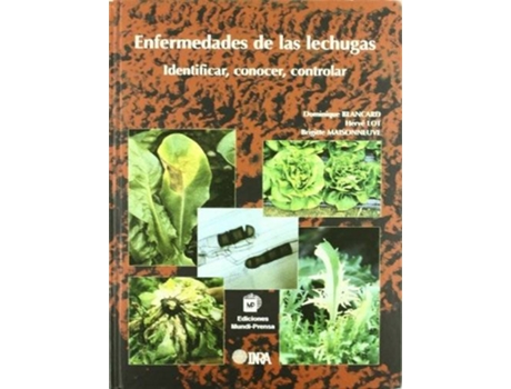 Livro Enfermedades De La Lechugas:Identificar,Conocer Y Controlar de Dominique Blancard (Espanhol)