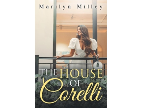 Livro The House of Corelli de Marilyn Milley (Inglês)