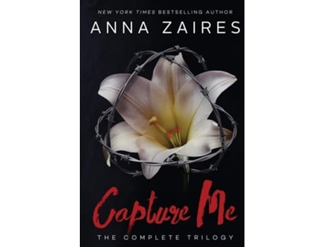 Livro Capture Me The Complete Trilogy De Anna Zaires (inglês)