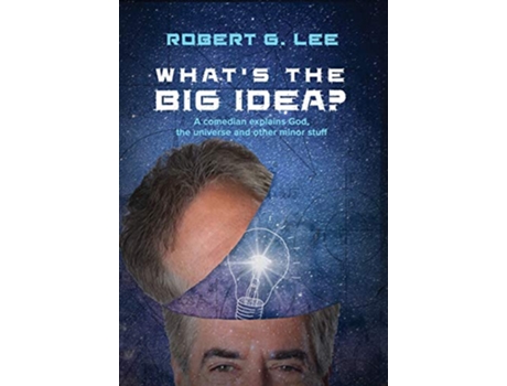 Livro Whats the Big Idea de Robert G Lee (Inglês - Capa Dura)