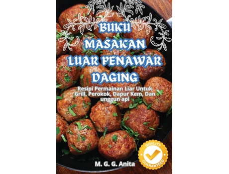 Livro BUKU MASAKAN LUAR PENAWAR DAGING de M G G Anita (Inglês)