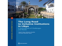 Livro The Long Road to Inclusive Institutions in Libya A Sourcebook of Challenges and Needs de Hend Irhiam (Inglês)