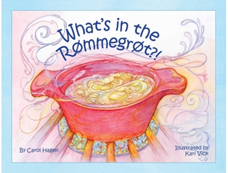 Livro Whats In The Rømmegrøt?! De Carol Hagen (inglês)