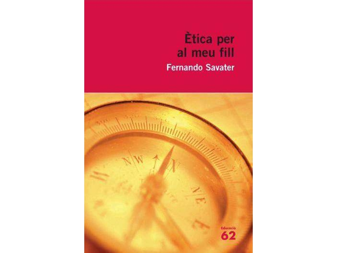Livro Ètica Per Al Meu Fill de Fernando Savater