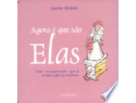 Livro Agora E Que Sao Elas de Jayme Akstein (Português)