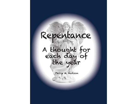 Livro Repentence A thought for each day of the year de Philip M Hudson (Inglês - Capa Dura)