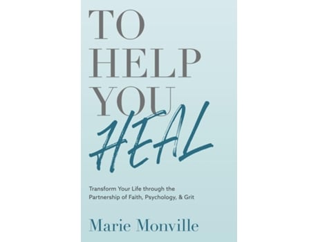 Livro To Help You Heal de Marie Monville (Inglês)
