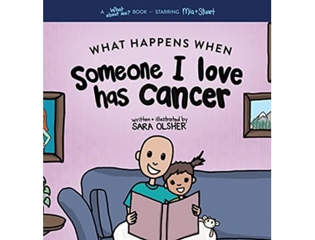 Livro What Happens When Someone I Love Has Cancer? de Sara Olsher (Inglês - Capa Dura)
