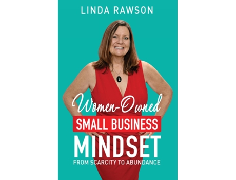 Livro Women-Owned Small Business Mindset de Linda Rawson (Inglês)