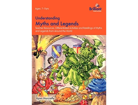 Livro Understanding Myths and Legends de Karen Moncrieffe (Inglês)