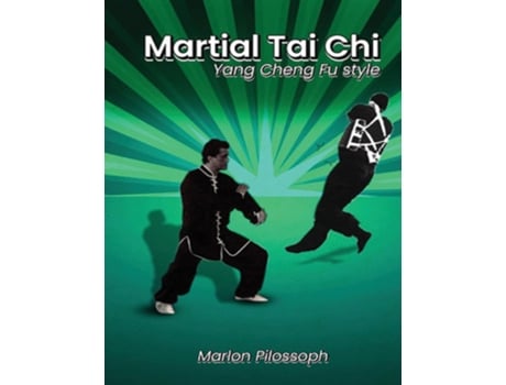 Livro Martial Tai Chi de Marlon Pilossoph (Inglês)