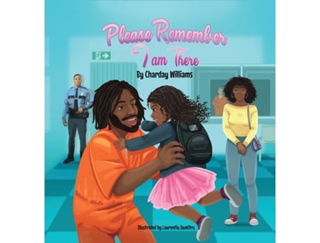 Livro Please Remember I Am There De Charday Williams (inglês)