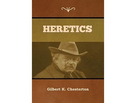 Livro Heretics De Gilbert K Chesterton (inglês - Capa Dura)