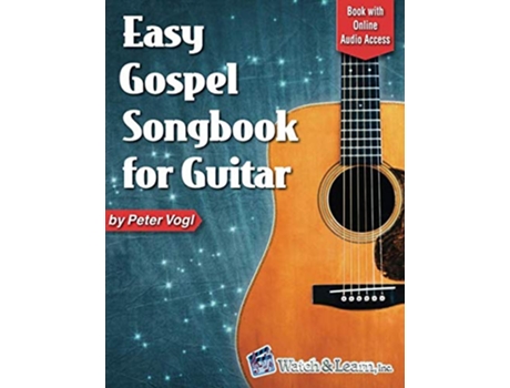 Livro Easy Gospel Songbook for Guitar Book with Online Audio Access de Peter Vogl (Inglês)