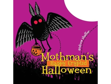 Livro Mothmans Happy Cryptid Halloween de Andrew Shaffer (Inglês)