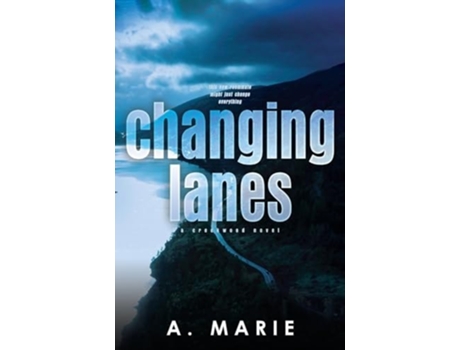 Livro Changing Lanes Discreet Cover A Creekwood Novel de A Marie (Inglês)