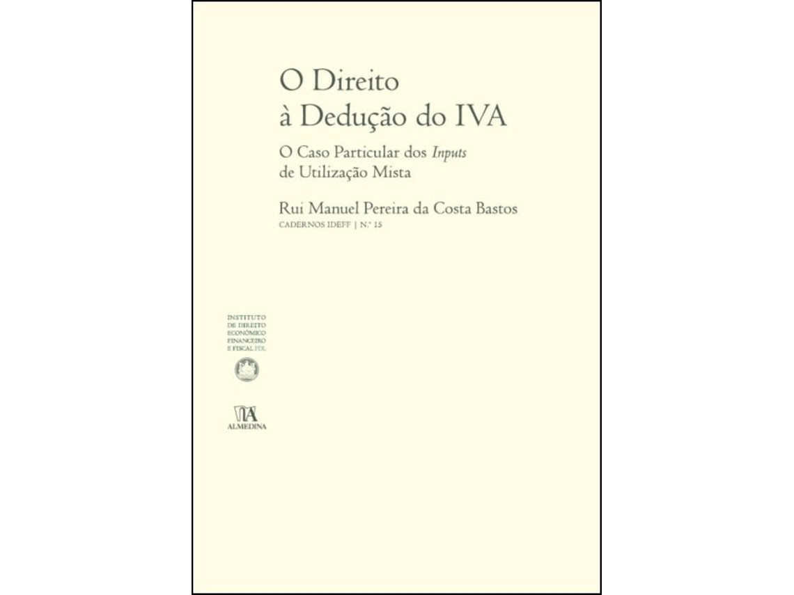 Livro O Direito à Dedução do IVA .