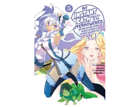 Livro My Instant Death Ability Is So Overpowered, No One in This Other World Stands a Chance Against Me! —AO—, Vol. 5 de Tsuyoshi Fujitaka (Inglês)