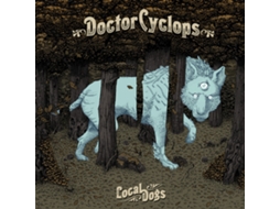 Vinil Doctor Cyclops - Local Dogs