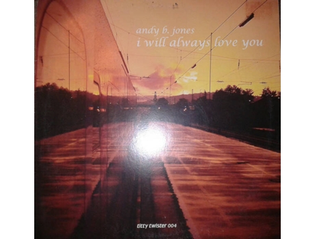 Vinil I Will Always Love You Titty Twister