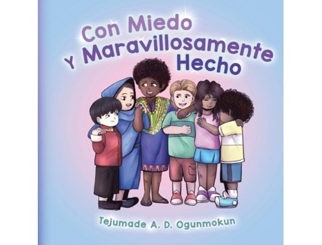 Livro Con Miedo y Maravillosamente Hecho de Ogunmokun, Tejumade et al. (Inglês)