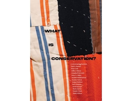 Livro What Is Conservation? De Miller, Peter N Et Al. (inglês)