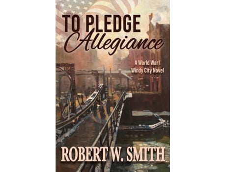 Livro To Pledge Allegiance de Robert W Smith (Inglês)