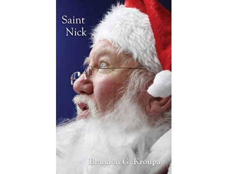Livro Saint Nick de Brandon Kroupa (Inglês)