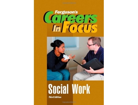 Livro CAREERS IN FOCUS SOCIAL WORK, 3RD EDITION de Ferguson (Inglês - Capa Dura)