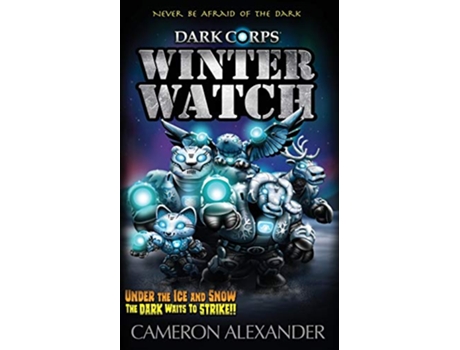 Livro Winter Watch Dark Corps de Cameron Alexander (Inglês)
