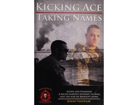 Livro Kicking Ace - Taking Names De Jeremy Vandekar (inglês)
