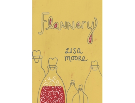 Livro Flannery de Lisa Moore (Inglês - Capa Dura)