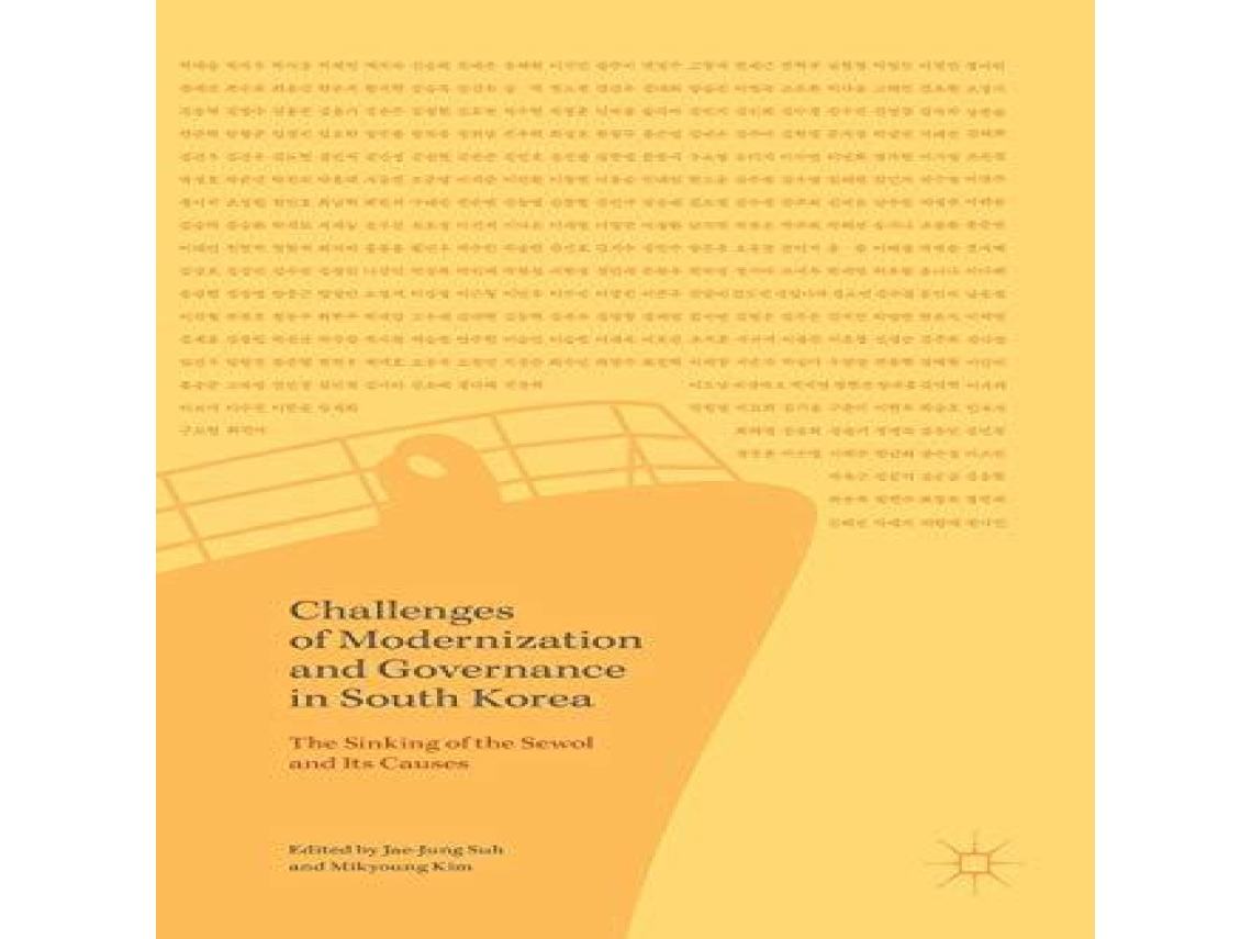 Livro Challenges of Modernization and Governance in South Korea The Sinking of the Sewol and Its Causes de Springer Nature BV (Inglês)