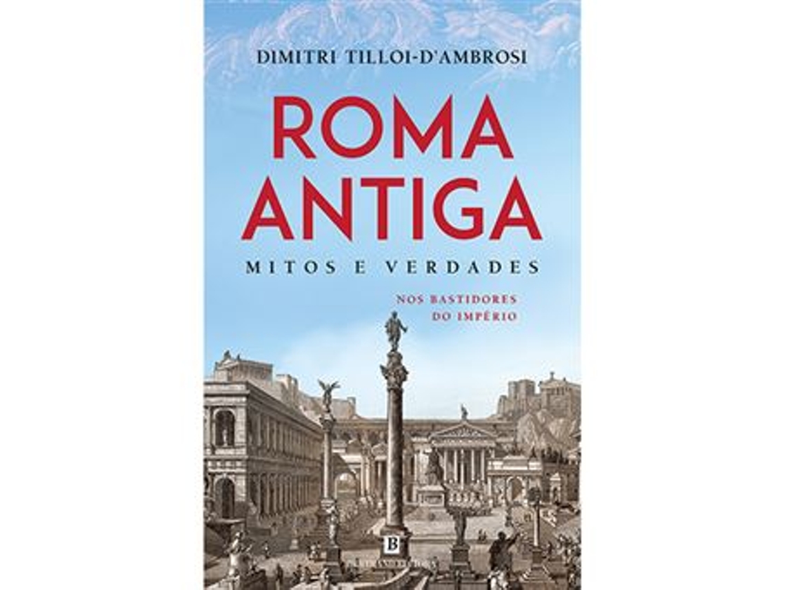 Livro Roma Antiga de Dimitri Tilloi-D’Ambrosi (Português)