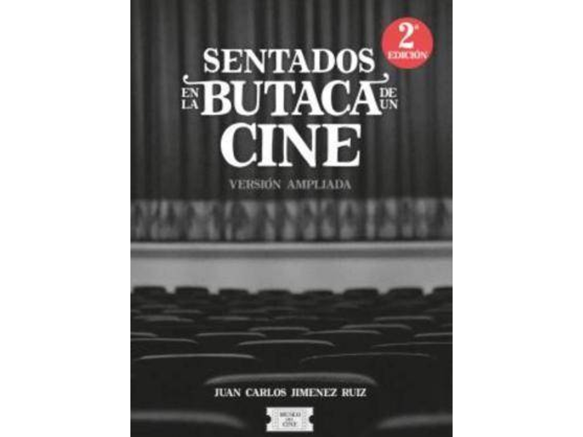 Livro Sentados En La Butaca De Un Cine Versión Ampliada de Juan Carlos Jiménez Ruiz (Espanhol)