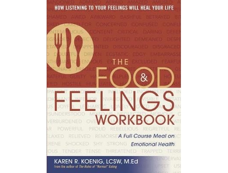 Livro the food and feelings workbook de karen r. koenig (inglês)