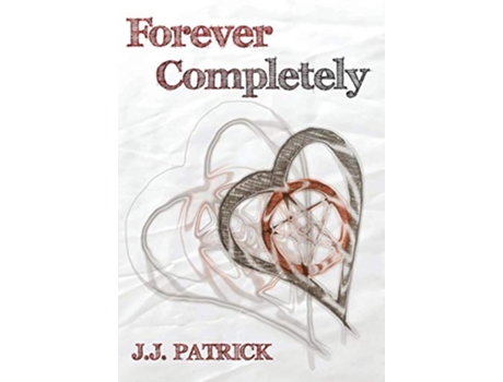 Livro Forever Completely de JJ Patrick (Inglês)